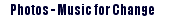 Photos - Music for Change